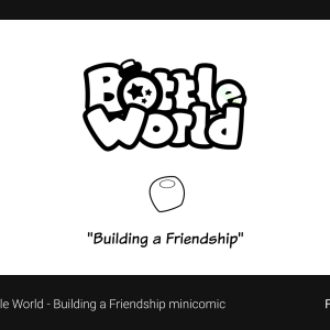 Bottle World - Building a Friendship minicomic download