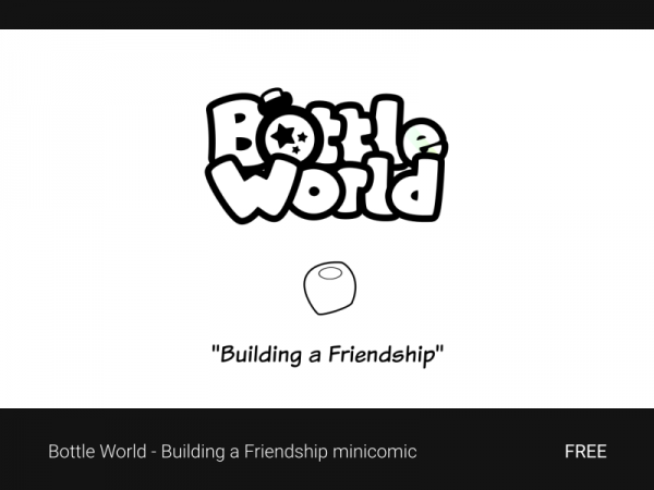 Bottle World - Building a Friendship minicomic download