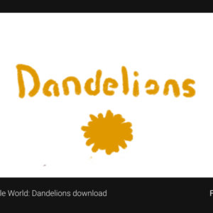 Bottle World: Dandelions download